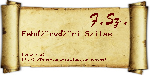 Fehérvári Szilas névjegykártya
